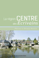 La région Centre des écrivains