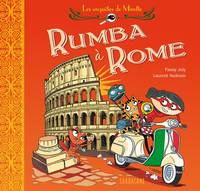 Les enquêtes de Mirette - Rumba à Rome, + 2 MASQUES DE DETECTIVE A DECOUPER !