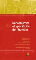 Darwinismes et spécificité de l'humain