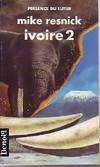 Ivoire (Tome 2), Une légende du passé et du futur