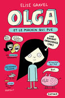 Olga et le machin qui pue