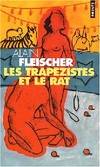 Les Trapézistes et le Rat, roman
