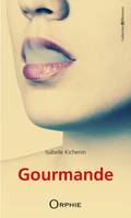 Gourmande - roman