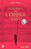 Le silence de l'Opéra