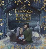 La Véritable histoire de Noël racontée aux enfants