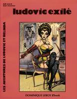 Ludovic exilé, Les Aventures de Ludovic et Belinda volume 1