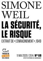 Tracts de Crise (N°69) - La Sécurité, le risque, Extrait de L’Enracinement,1949