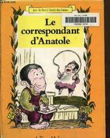 Le correspondant d'Anatole