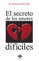 El secreto de los amores difíciles