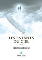 Les enfants du ciel, Récit