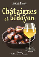 Châtaignes et bidoyon