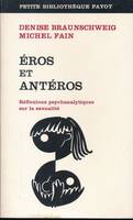 Eros et Antéros. Réflexions psychanalytiques sur la sexualité