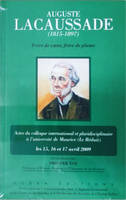 Auguste Lacaussade, 1815-1897, frère de coeur, frère de plume