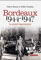 Bordeaux 1944-1947