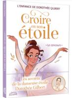 Croire en son étoile. Le concours