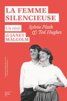 Feuilleton non fiction La Femme silencieuse, Sylvia Plath et Ted Hughes