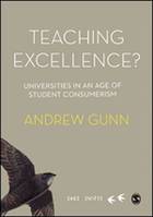 Teaching Excellence?, Universities in an age of student consumerism