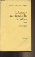 L'amour aux temps du choléra, roman