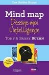 Mind map : dessine-moi l'intelligence, Libérez votre créativité, boostez votre mémoire, transformez votre vie