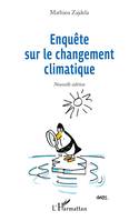 Enquête sur le changement climatique, Nouvelle édition