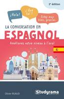 La conversation en espagnol, Améliorez votre niveau à l’oral