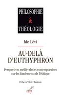 Au-delà d'Euthyphron