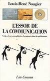 L'essor de la communication, colporteurs, graphistes et locuteurs dans la préhistoire