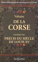 De la Corse - Extrait du Précis du Siècle de Louis XV, extrait du 
