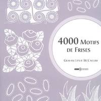 4.000 motifs de frises