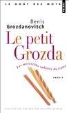 Le Petit Grozda, Les merveilles oubliées du Littré