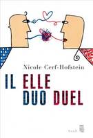Sciences humaines (H.C.) Il et Elle. Duo duel