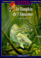 LE DAUPHIN DE L AMAZONE