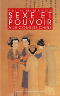 Sexe et pouvoir à la cour de Chine, Épouses et concubines des Han aux Liao (IIIe s. av. J.-C.-XIIe s. apr. J.-C.)