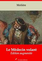 Le Médecin volant – suivi d'annexes, Nouvelle édition 2019