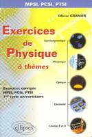 Exercices de Physique 'à thèmes' - Prépas scientifiques 1re année MPSI-PCSI-PTSI - 1er cycle universitaire, MPSI, PCSI, PTSI, 1er cycle universitaire