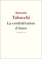 La Confédération d'âmes, Entretien avec Antonio Tabucchi