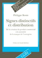 signes distinctifs et distribution. de la création du produit commercial à la no, de la création du produit commercial à la notoriété de la marque de l'entreprise