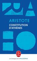 La Constitution d'Athènes, le régime politique des Athéniens