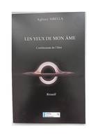 LES YEUX DE MON AME: Continuum de l'être, Continuum de l'être