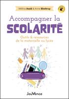 Accompagner la scolarité