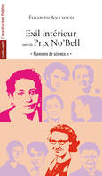 Exil Intérieur, Lise Meitner suivi Prix No’Bell, Jocelyn Bell