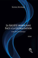 La sociEtE marocaine face A la globalisation - L'ERE DU NUMERIQUE