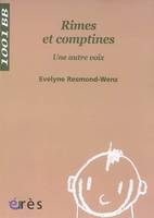 1001 BB 057 - Rimes et comptines. Une autre voix