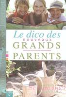 Le dico des nouveaux grands