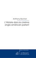 L'Histoire dans le cinéma anglo-américain parlant