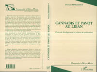 Cannabis et pavot au Liban, Choix du développement et cultures de substitution