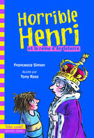 13, Horrible Henri, 13 : Horrible Henri et la reine d'Angleterre