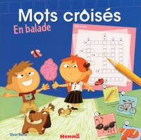 Premiers mots croisés, MOTS CROISES EN SE BALADANT