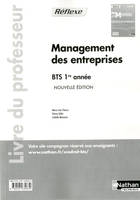 Management des entreprises BTS 1re année Pochette Réflexe BTS Livre du professeur