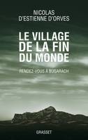 Le village de la fin du monde, Rendez-vous à Bugarach